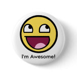 Awesome Face - Im Awesome Pin