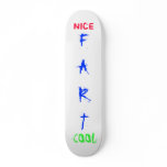 AWESOME FART SK8 SKATE BOARD
