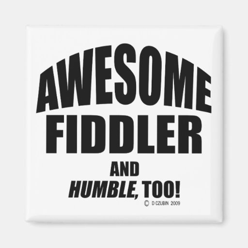 Awesome Fiddler Fridge Magnet