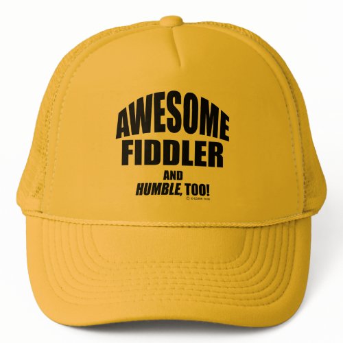Awesome Fiddler hat