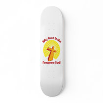 Awesome God Skate Board Decks