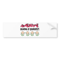 AWESOME GRANDMA of QUADRUPLETS bumper stickers