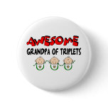 AWESOME GRANDPA of TRIPLETS Pin