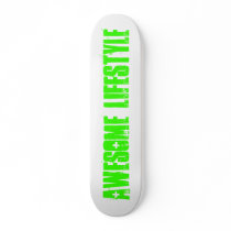 Awesome Lifestyle Skateboard