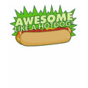 Awesome Like a Hot Dog!