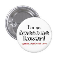 Awesome Loser Button buttons