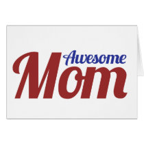 Awesome Mom Cards