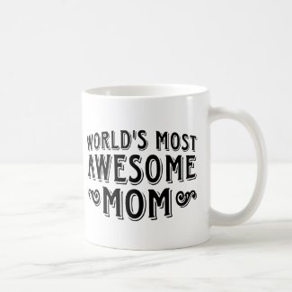 Awesome Mom Coffee Mugs