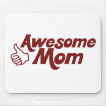 Awesome Mom for Mothers Day Mouse Pad