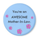 Awesome Mother-In-Law magnet by MsMihalov Awesome Mother-In-Law magnet