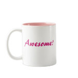 Awesome! Coffee Mug