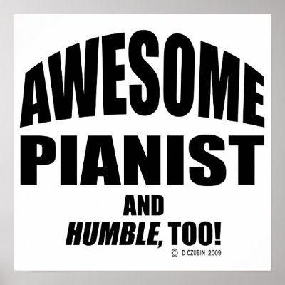 Awesome Pianist Poster by Awesome_Musician