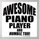Awesome Piano Player Print