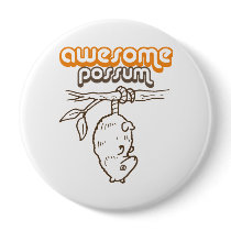 AWESOME POSSUM BUTTON