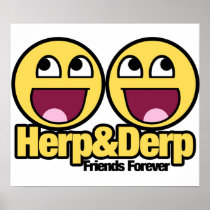 Awesome Smiley Herp and Derp Print