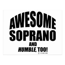 Awesome Soprano Post Card