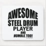 Awesome Steel Drum Player Mousepads