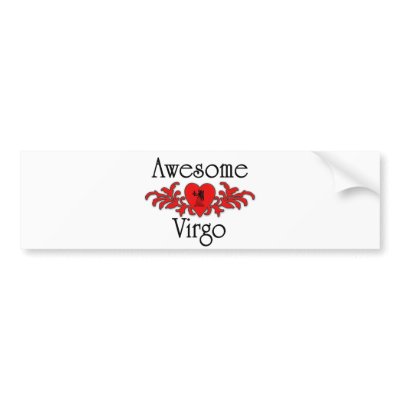 Awesome Virgo Bumper Stickers by thebirthdaysite