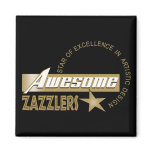 Awesome Zazzlers Magnet Awesome Zazzlers Magnet