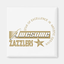 Awesome Zazzlers Magnet