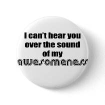 Awesomeness Pins