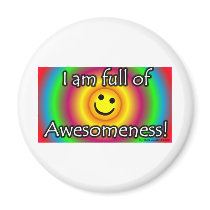 Awesomeness! Fridge Magnet