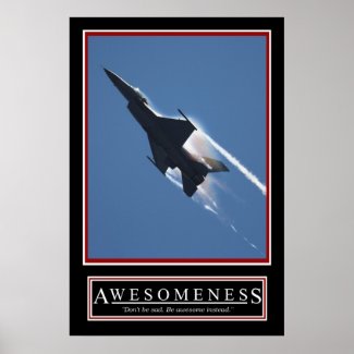 Awesomeness Motivational Poster print