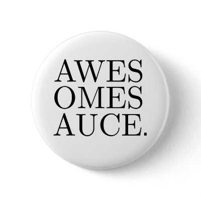 Awesomesauce button by ThePenguinRuler