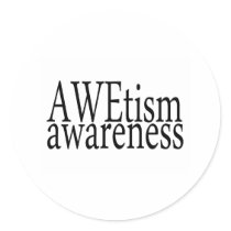 AWEtism Awareness Round Stickers