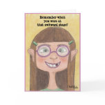 Awkward Stage Girl Card