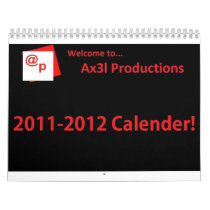 Ax3l Productions 2011-2012 Calendar