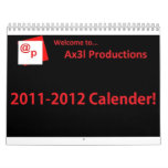Ax3l Productions 2011-2012 Calendar
