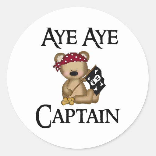 Aye Aye Captain Teddy Bear Pirate Stickers Zazzle