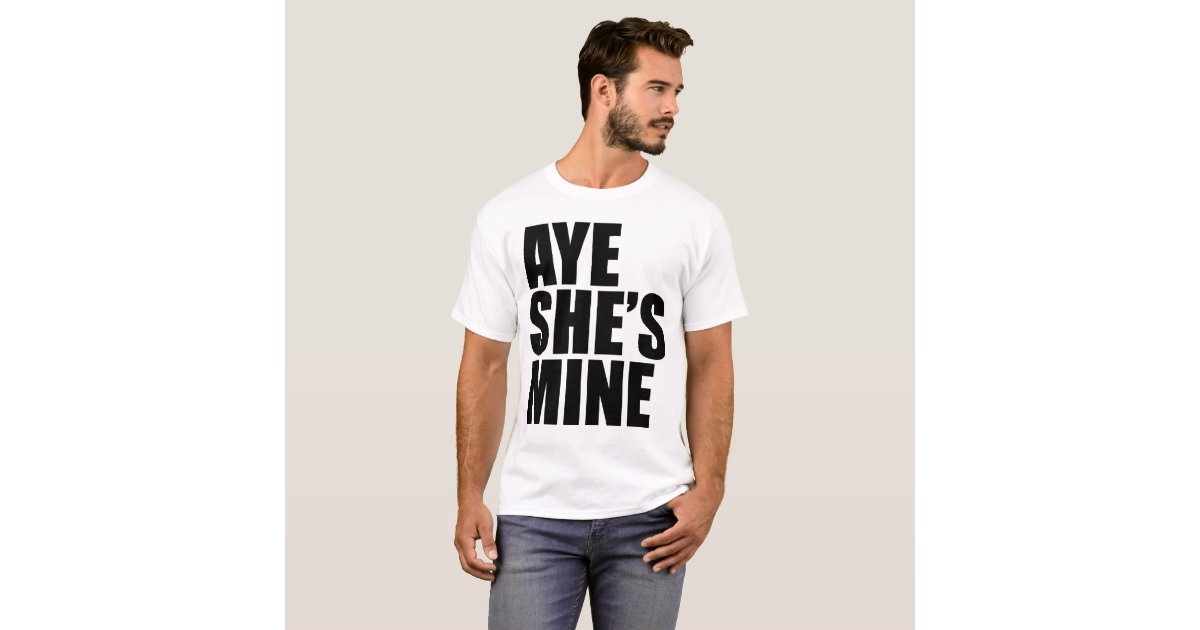 she mine shirt