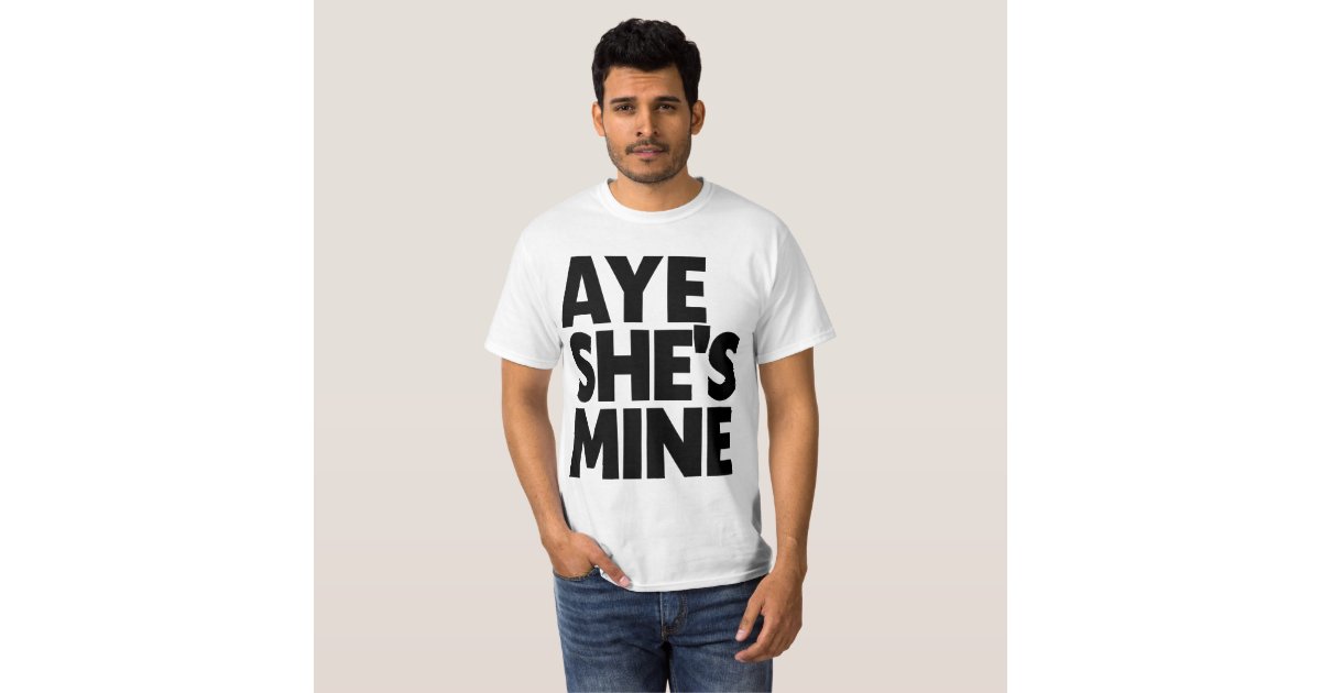 she mine shirt