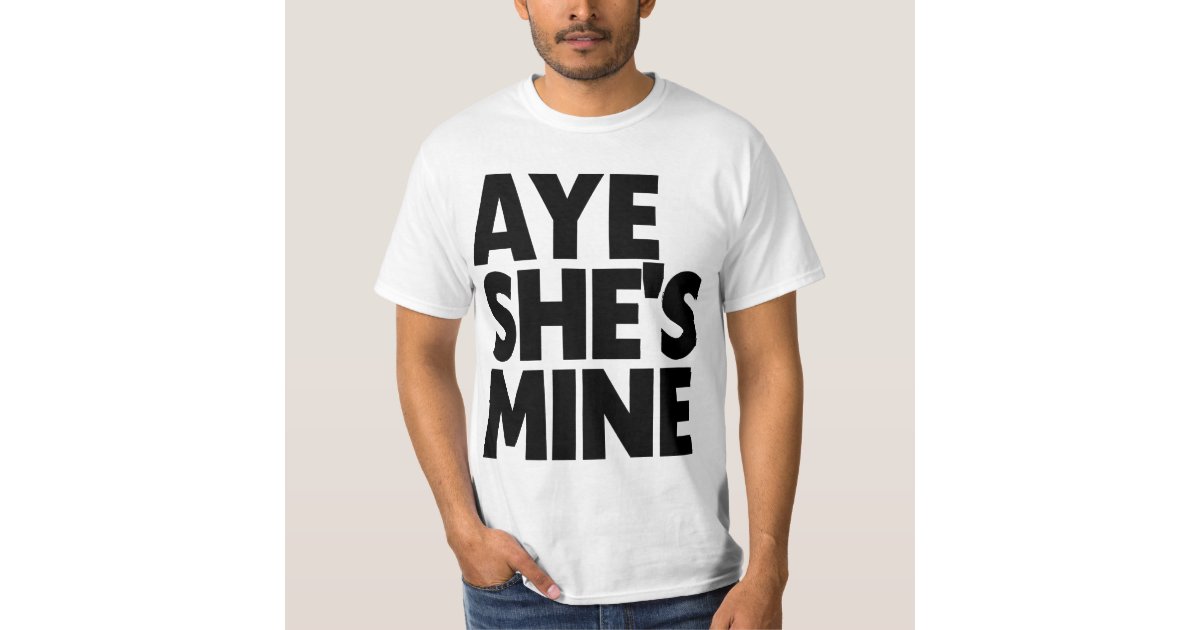 she mine shirt