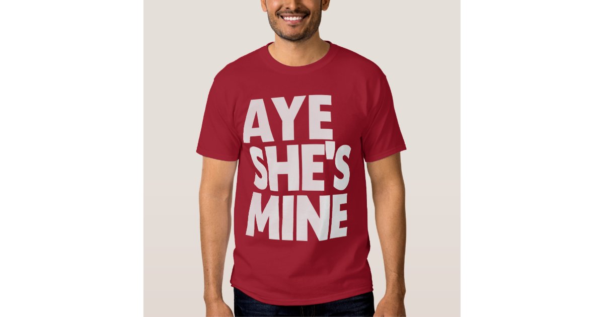 she mine shirt