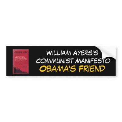 ayerscommunistmanifesto, William Ayers's Commun... Bumper Stickers by jenniekurono