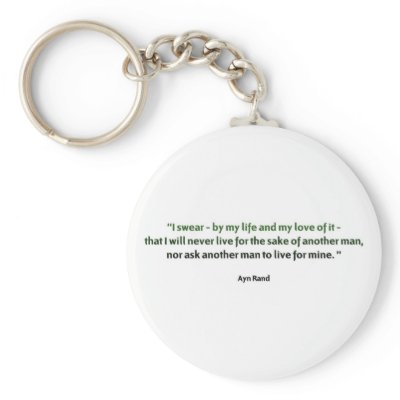 Ayn Rand Quote Key Chain by PreciousDesigns