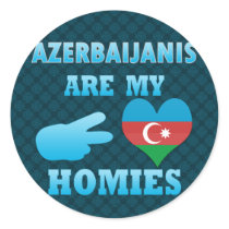 Azerbaijanis are my Homies Sticker