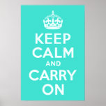 Azure and Turquoise Keep Calm and Carry On Posters