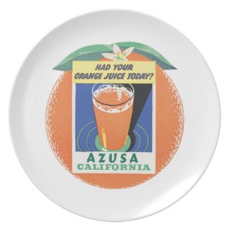 Azusa, California Orange Juice Poster Dinner Plates