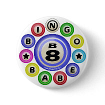 B8 Bingo Babe Pinback Buttons
