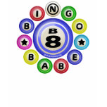 B8 Bingo Babe Shirt