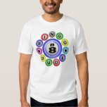 B8 Bingo Dude T-Shirt