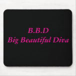 B.B.DBig Beautiful Diva Mouse Mats