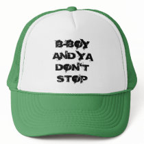 B-BOYAND YA DON'T STOP hats