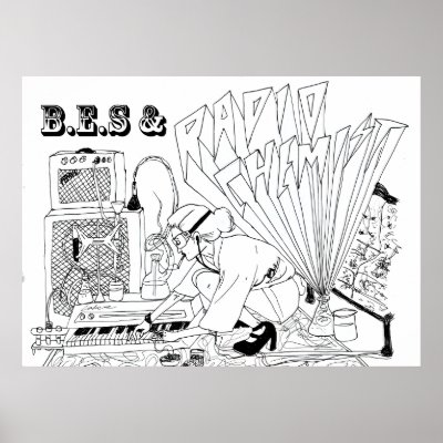 B.E.S & Radio Chemist poster by djscratch2980