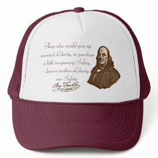 B. Franklin: Liberty & Safety - Hat #2 hat