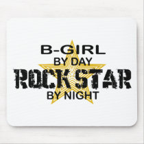 B-Girl Rock Star by Night mousepads by poorrichards B-Girl Rock Star by Night mousepads